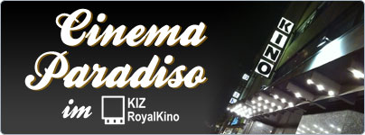 Cinema Paradiso im KIZ RoyalKino
