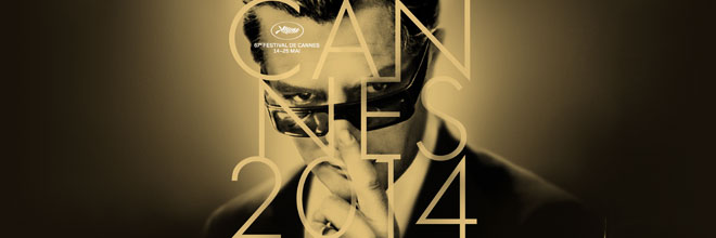 Cannes 2014 - Der Wettbewerb