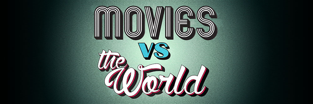 „Movies vs the World“ - der neue Filmpodcast aus Österreich