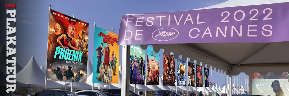 Der Plakateur: Filmmarkt Cannes 2022