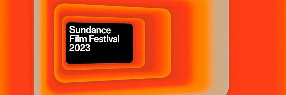 Sundance Film Festival 2023