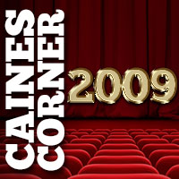 Caines Corner: Kinojahr 2009