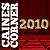 Caines Corner: Kinojahr 2010