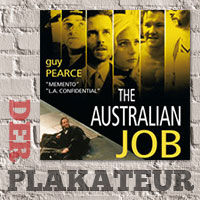 Der Plakateur: Australian Job
