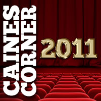 Caines Corner: Kinojahr 2011