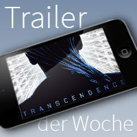 Trailer der Woche: Transcendence