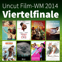 Uncut Film-WM Viertelfinale 2014