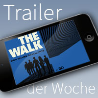 Trailer der Woche: The Walk