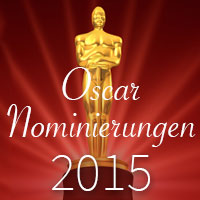 Die Oscarnominierungen 2015