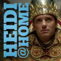 Heidi@Home: The Young Pope