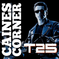 Caines Corner: 25 Jahre Terminator 2