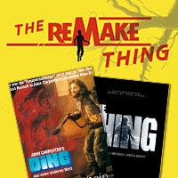 The Remake Thing: The Thing