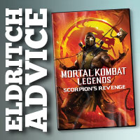 Eldritch Advice: Mortal Kombat Legends: Scorpion's Revenge