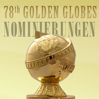 Die Nominierungen der 78. Golden Globe Awards