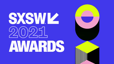 SXSW 2021 – Die Preisträger*innen