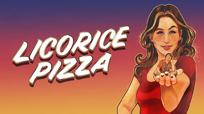 Licorice Pizza - Das Uncut-Quiz