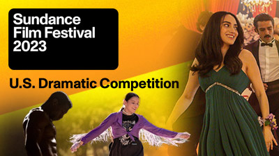 Sundance 2023 - US Dramatic Competition