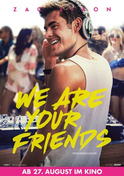 Filmplakat zu We Are Your Friends