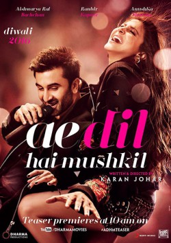 Filmplakat zu Ae Dil Hai Mushkil - Die Liebe ist eine schwierige Herzensangelegenheit