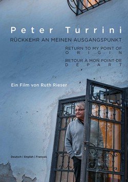 Filmplakat zu Peter Turrini - Rückkehr an meinen Ausgangspunkt