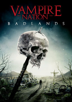 Filmplakat zu Vampire Nation - Badlands