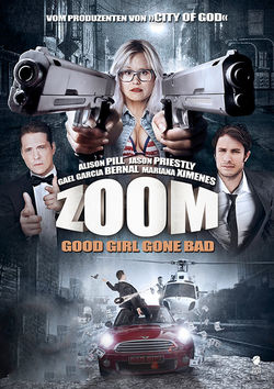 Filmplakat zu Zoom - Good Girl Gone Bad