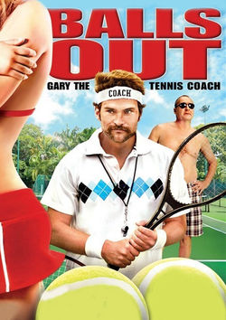 Filmplakat zu Balls Out: Gary the Tennis Coach
