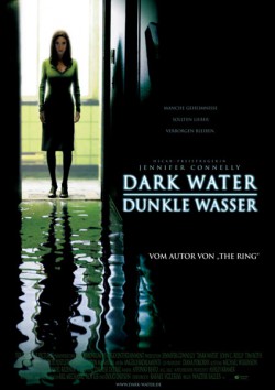 Filmplakat zu Dark Water - Dunkle Wasser