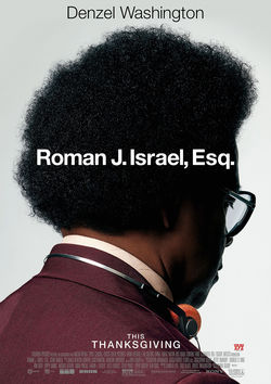 Filmplakat zu Roman J. Israel, Esq. - Die Wahrheit und nichts als die Wahrheit