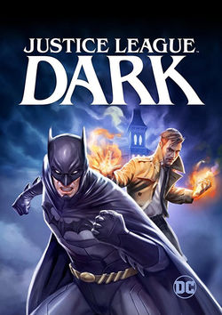 Filmplakat zu Justice League Dark