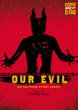 Filmplakat zu Our Evil - Die Hoffnung stirbt zuerst