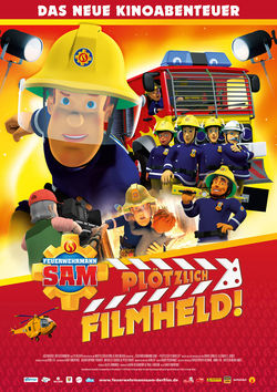 Filmplakat zu Feuerwehrmann Sam - Plötzlich Filmheld!