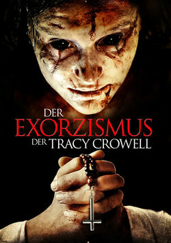 Filmplakat zu Der Exorzismus der Tracy Crowell