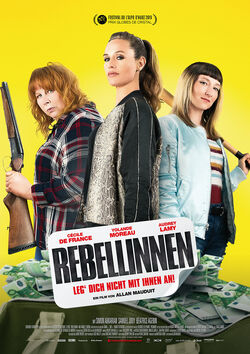 Filmplakat zu Rebellinnen - Leg' dich nicht mit ihnen an!