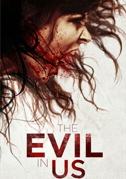 Filmplakat zu The Evil in Us