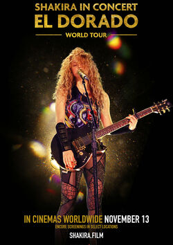 Filmplakat zu Shakira In Concert: El Dorado World Tour