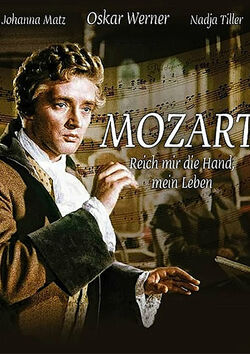 Filmplakat zu Mozart - Reich mir die Hand, mein Leben
