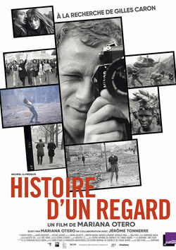Filmplakat zu Histoire d'un regard – Looking For Gilles Caron