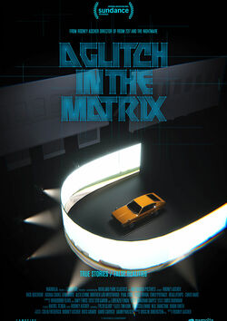 Filmplakat zu A Glitch in the Matrix
