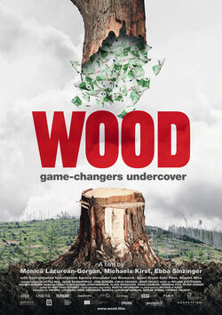 Filmplakat zu Wood - Der geraubte Wald