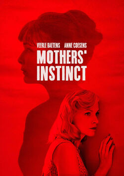 Filmplakat zu Mothers' Instinct
