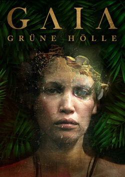 Filmplakat zu Gaia: Grüne Hölle