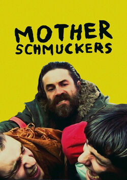 Filmplakat zu Mother Schmuckers