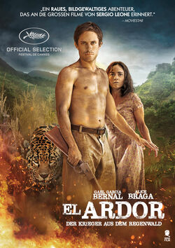 Filmplakat zu El Ardor – Der Krieger aus dem Regenwald