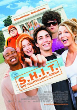 Filmplakat zu S.H.I.T. - Die Highschool GMBH