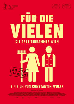 Filmplakat zu Für die Vielen - Die Arbeiterkammer Wien