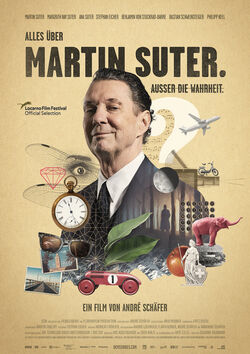 Filmplakat zu Alles über Martin Suter. Ausser die Wahrheit.