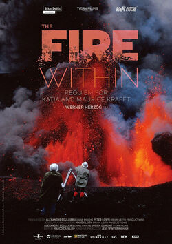 Filmplakat zu The Fire Within: A Requiem for Katia and Maurice Krafft