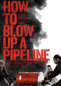 Filmplakat zu How to Blow Up a Pipeline