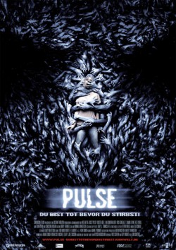 Filmplakat zu Pulse - Du bist tot bevor du stirbst